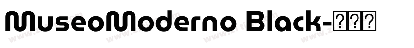 MuseoModerno Black字体转换